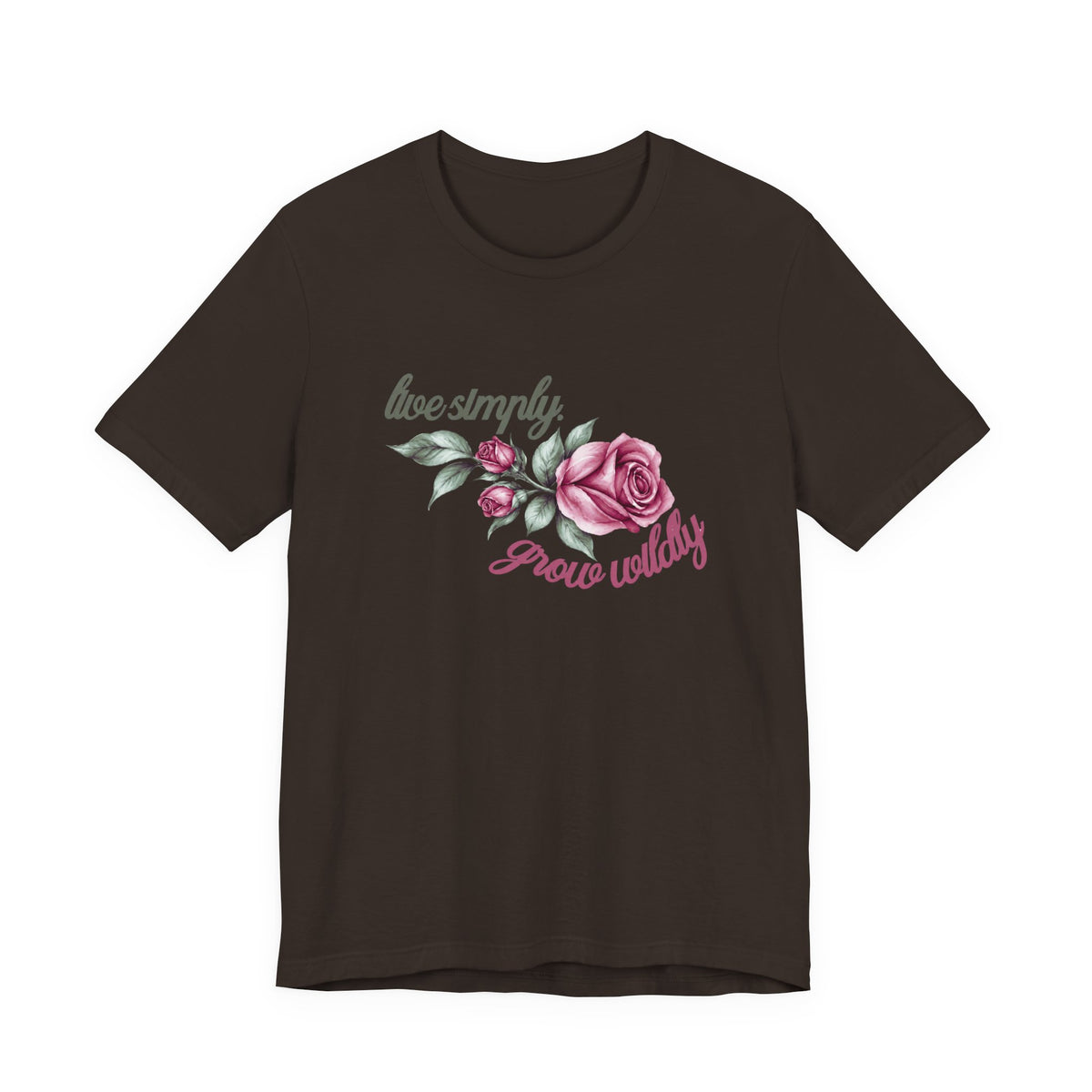 Live Simply, Grow Wildly T-Shirt