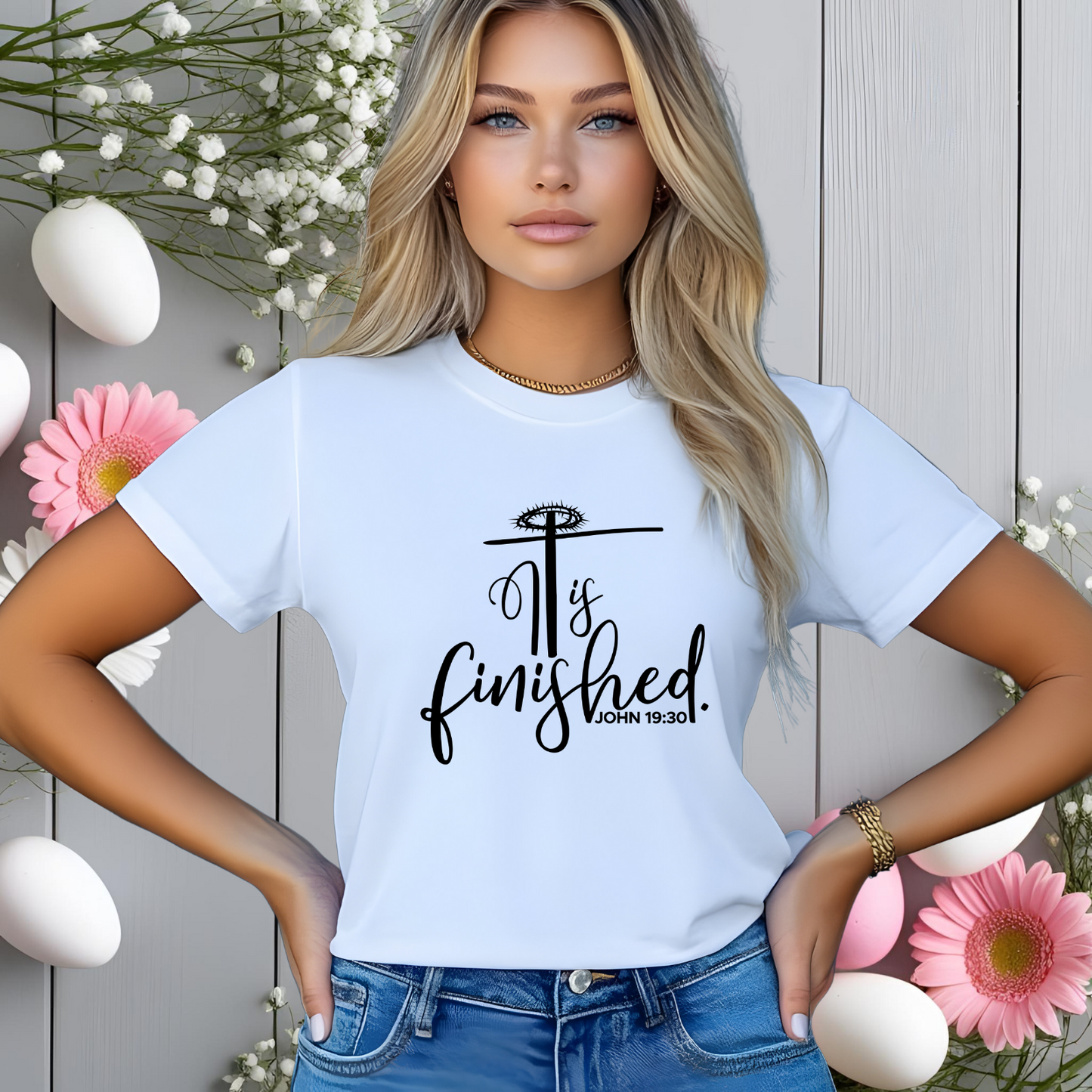 It Is Finished John 19:30 T-Shirt