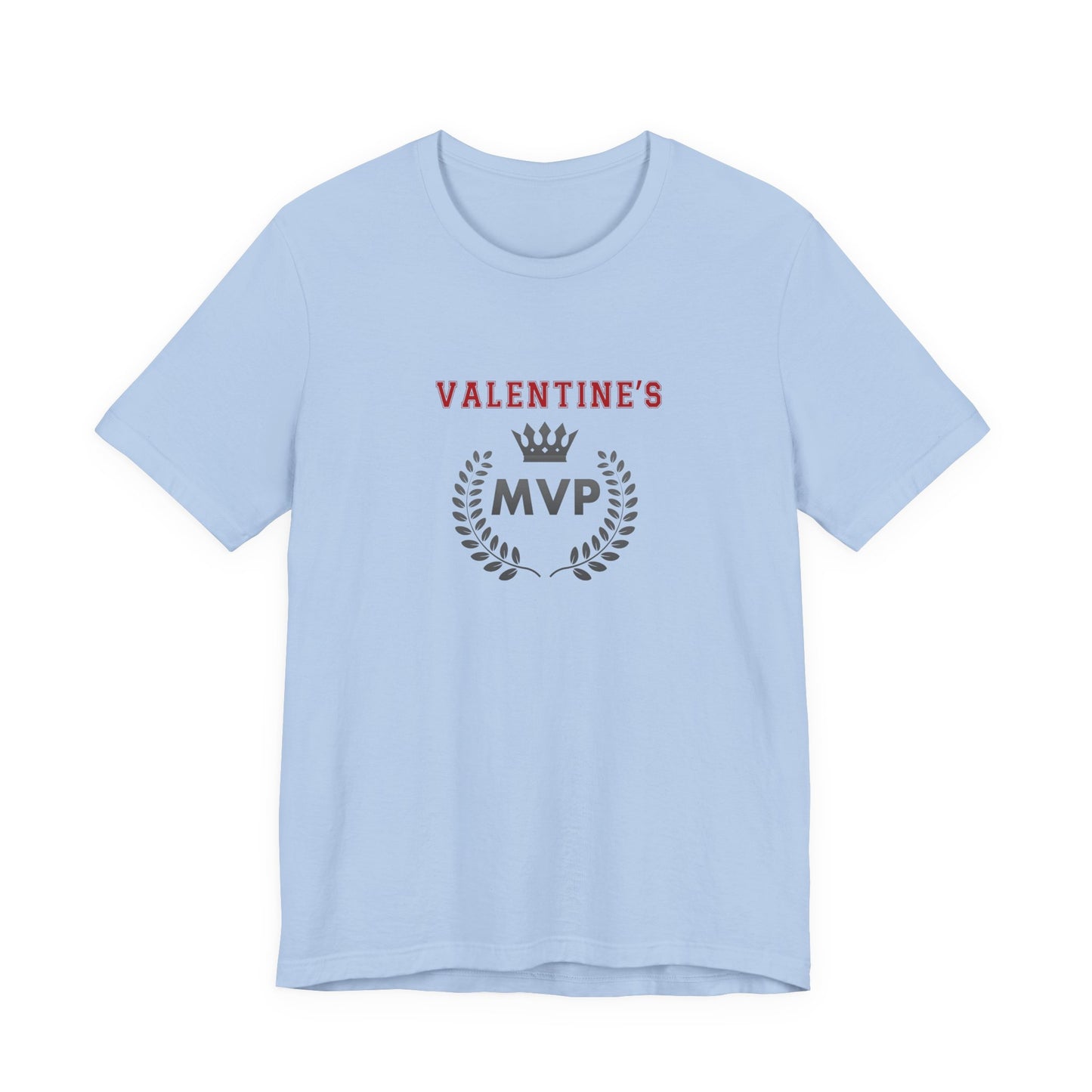 Valentine’s MVP T-Shirt