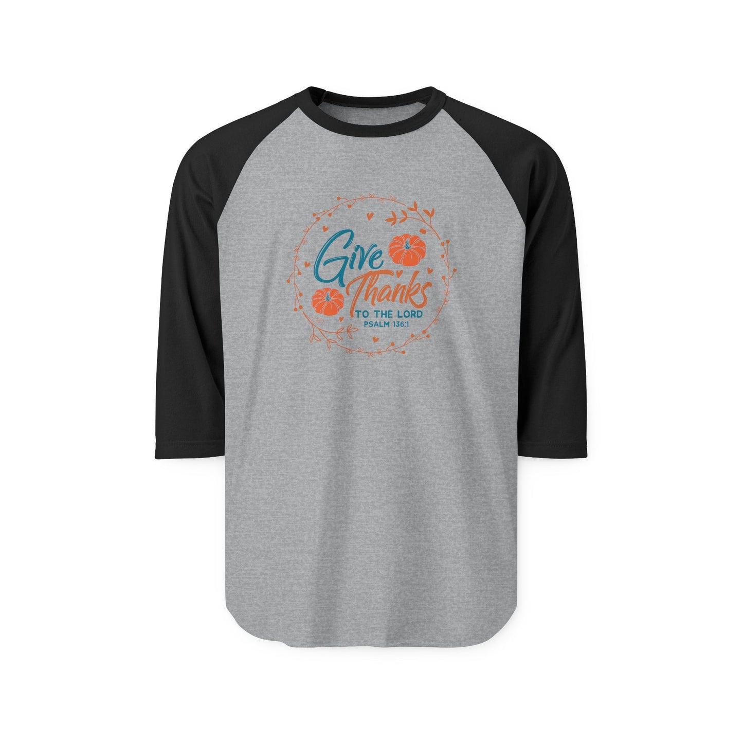 Give Thanks To The Lord Baseball Tee