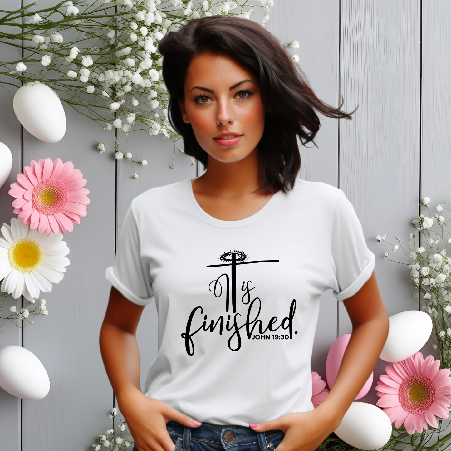 It Is Finished John 19:30 T-Shirt
