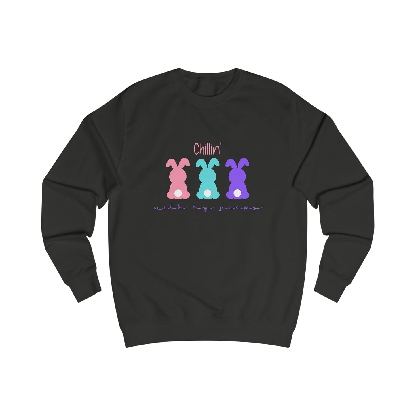 Chillin’ With My Peeps Crewneck Sweatshirt
