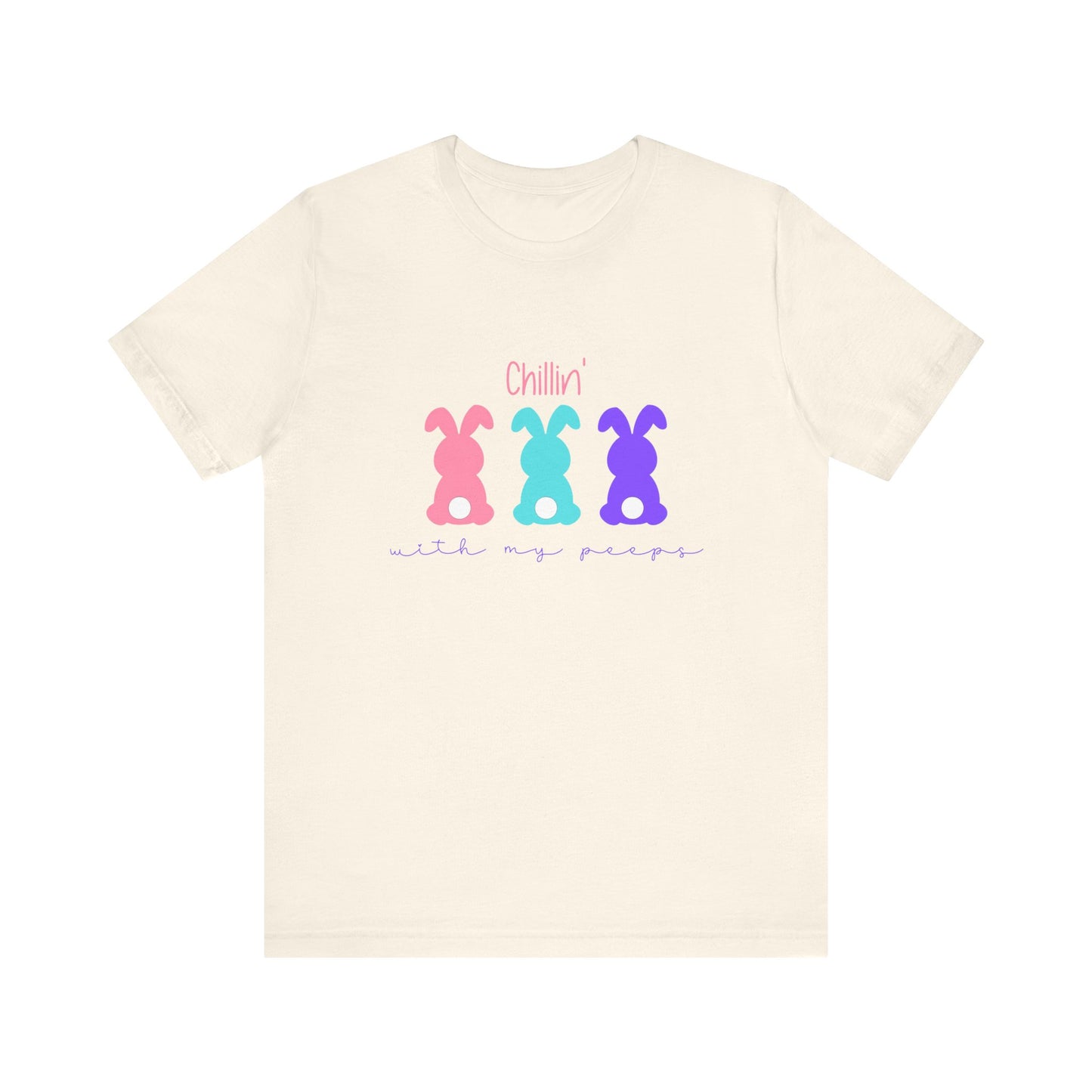 Chillin’ With My Peeps T-Shirt