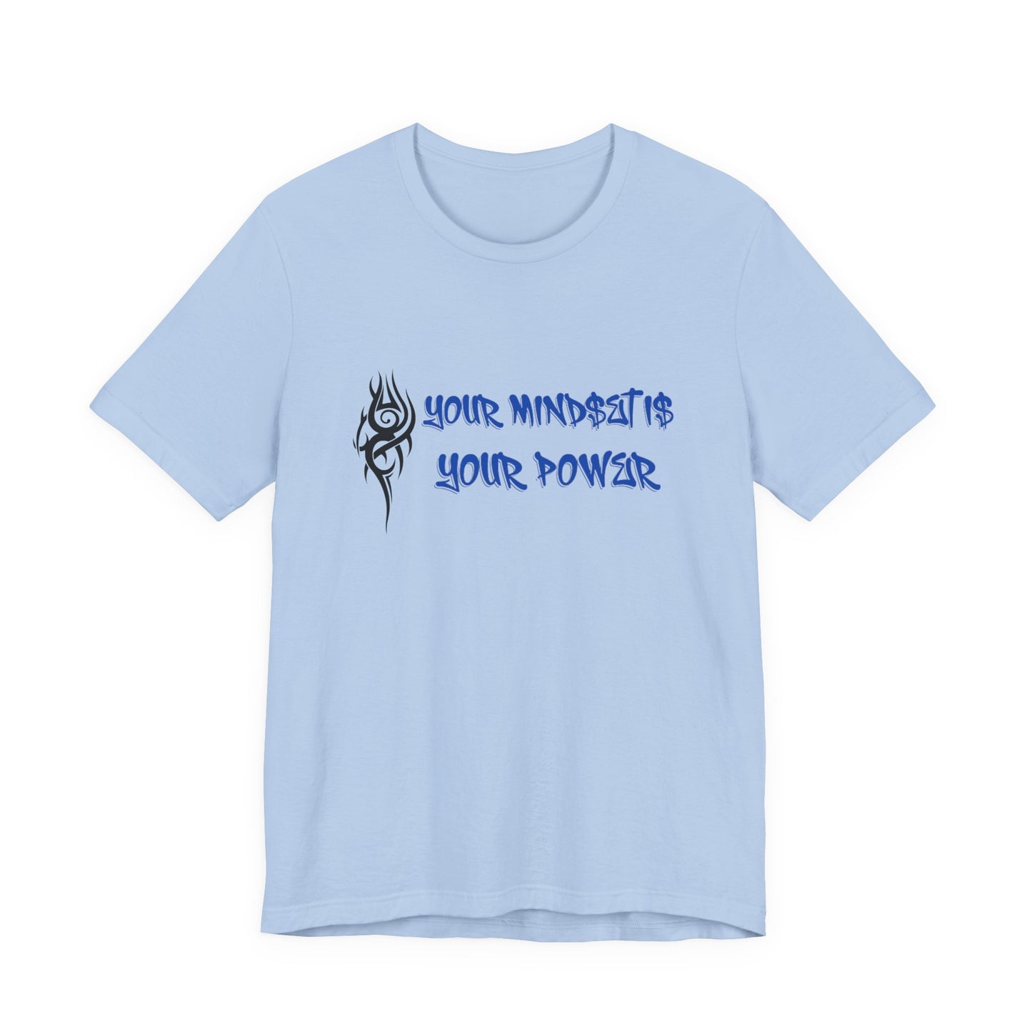 Your Mindset Is Your Power T-Shirt