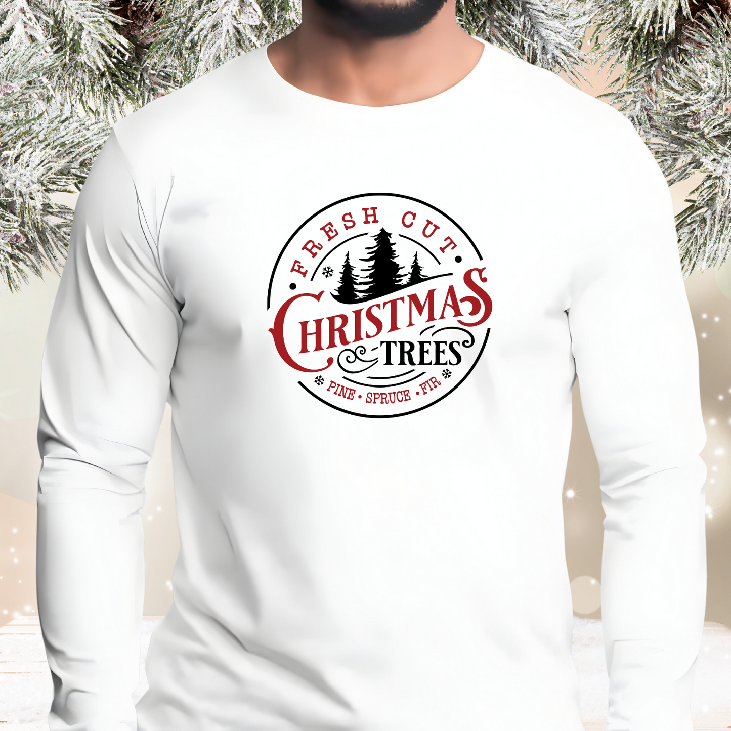 Fresh Cut Christmas Trees Long Sleeve Tee