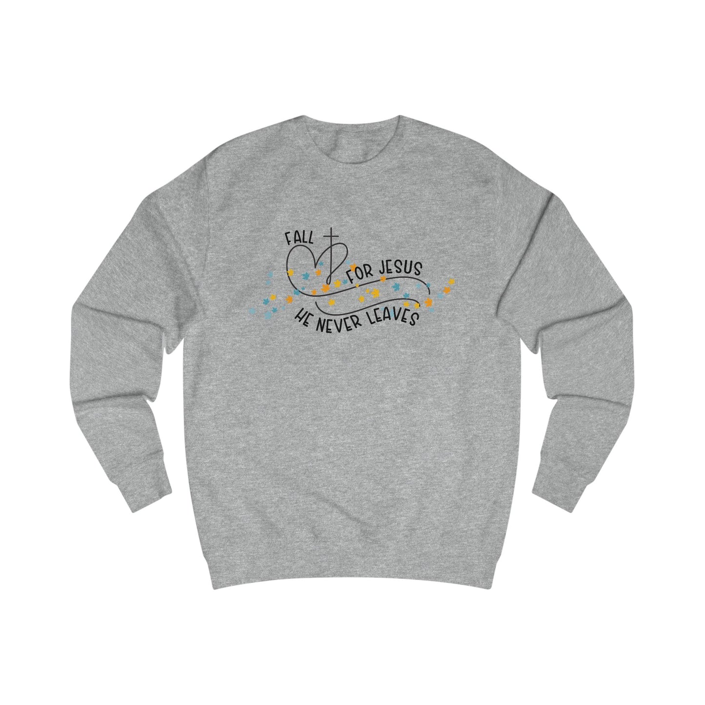 Fall for Jesus, He Never Leaves Crewneck Sweatshirt
