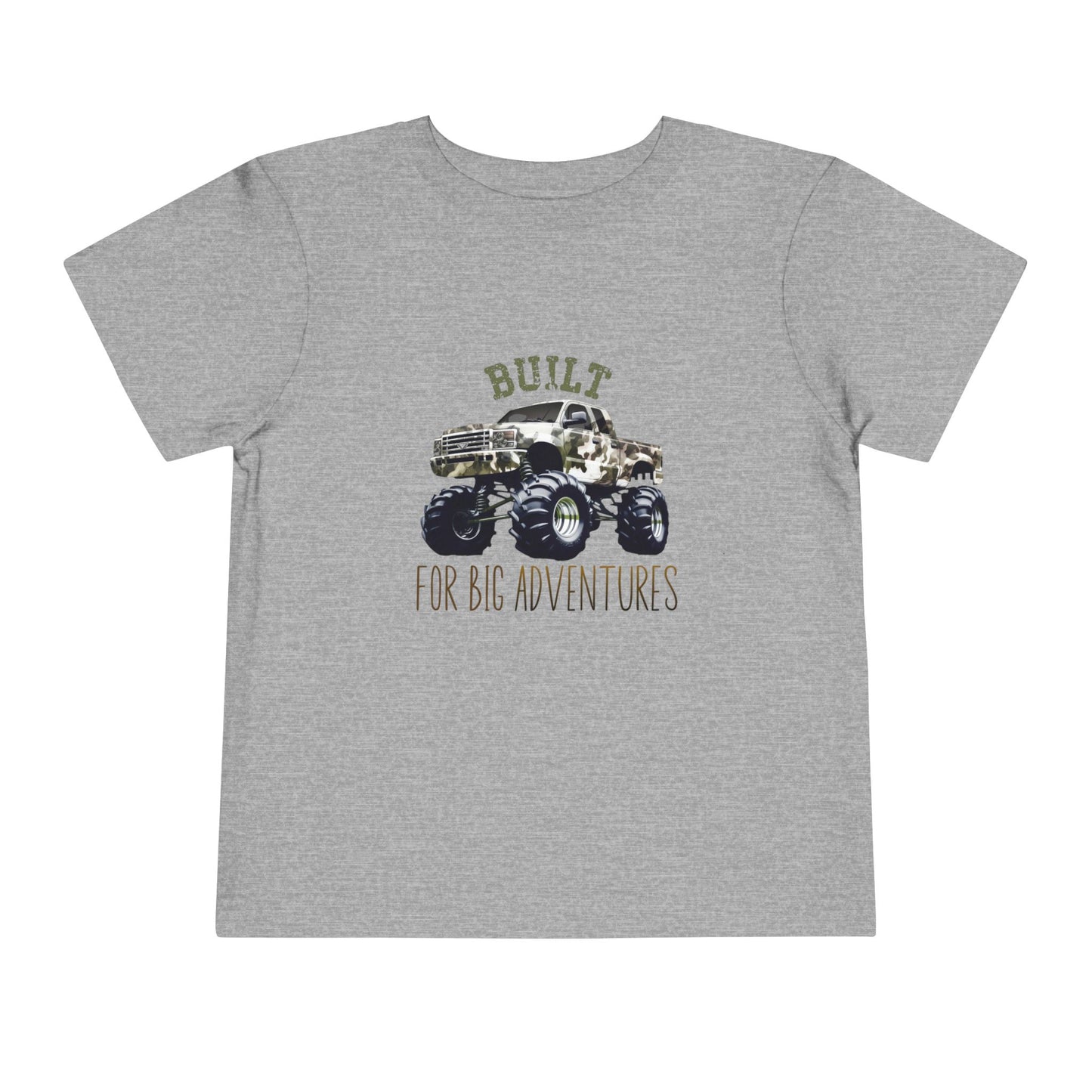 Built For Big Adventures Toddler T-Shirt