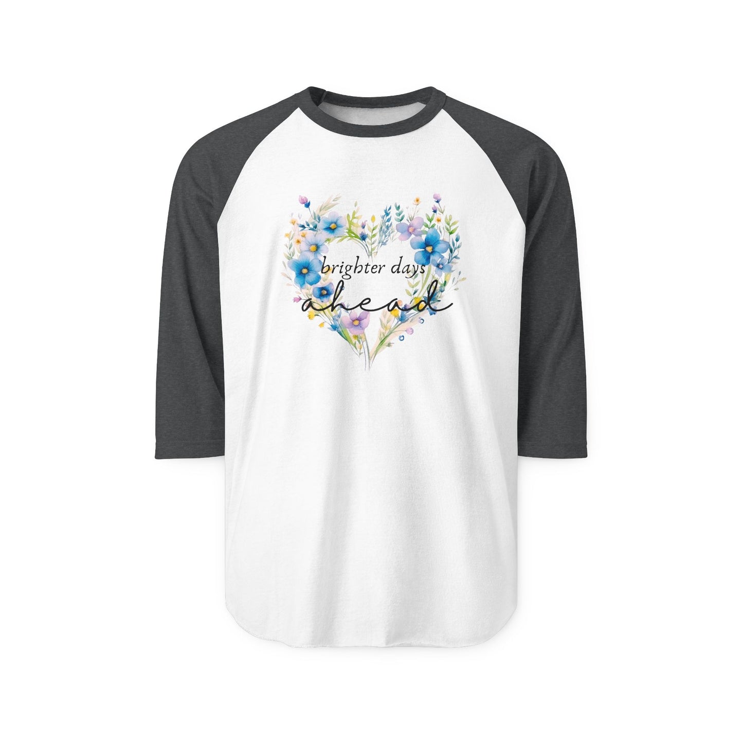Brighter Days Ahead Baseball Tee