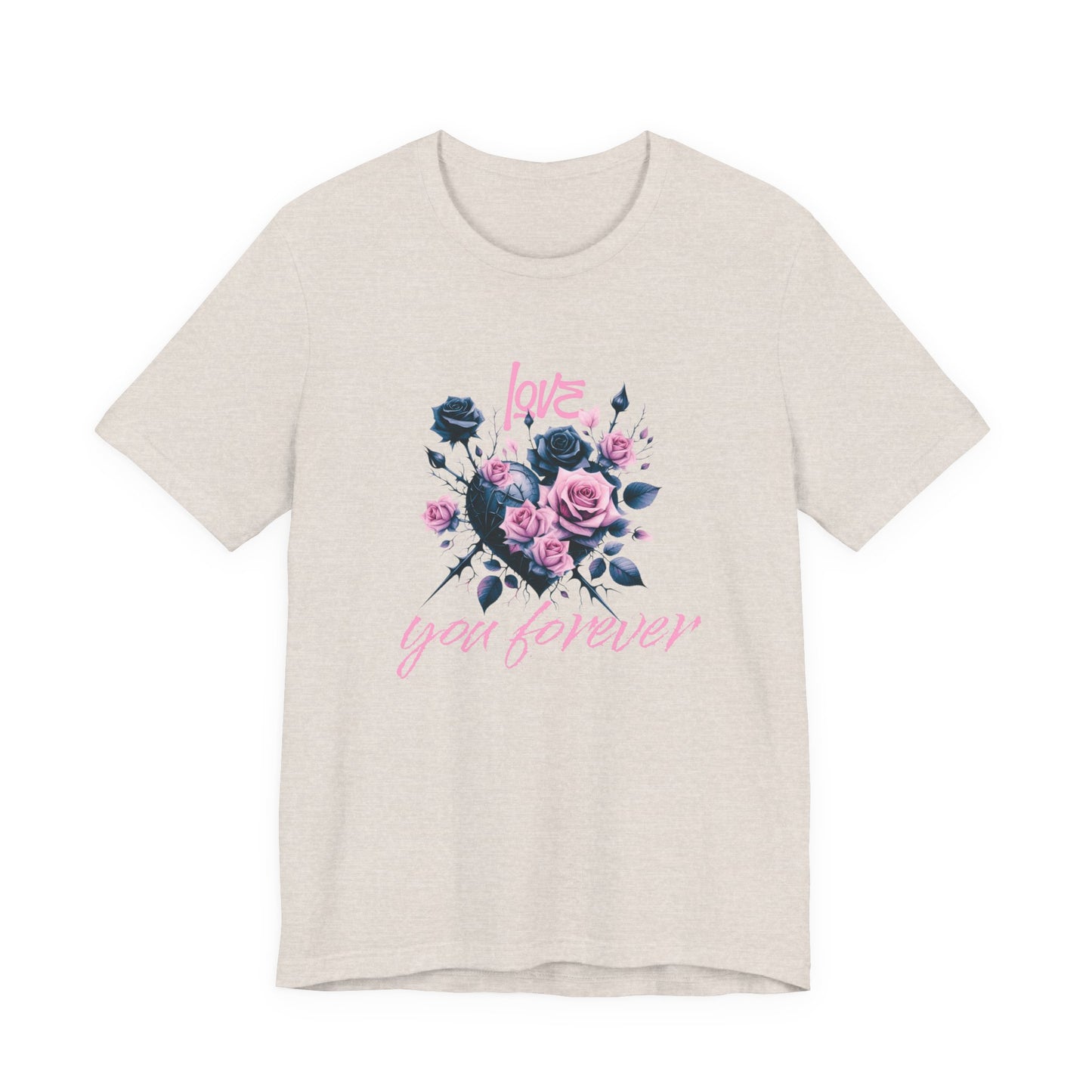 Love You Forever T-Shirt