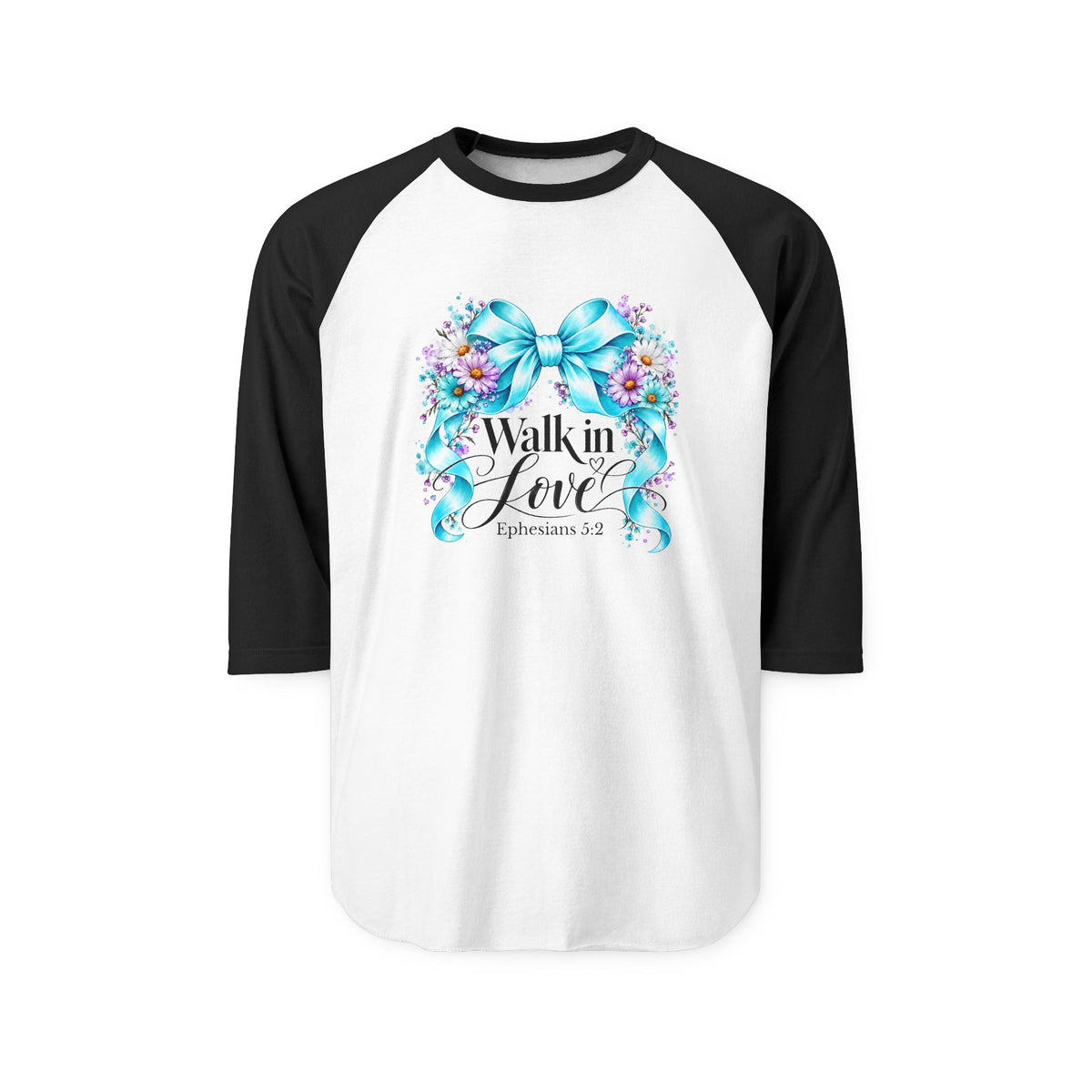 Walk In Love Ephesians 5:2 Baseball Tee