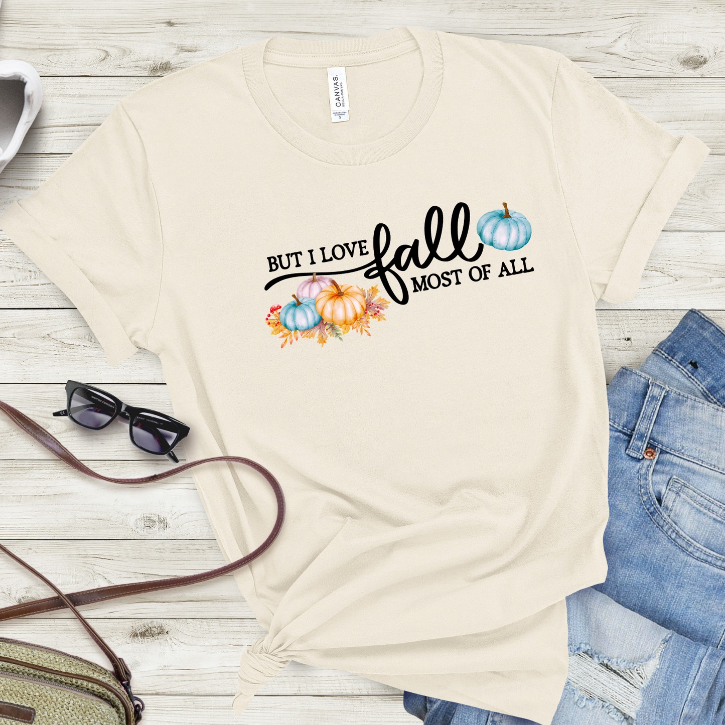 But I Love Fall Most Of All T-Shirt