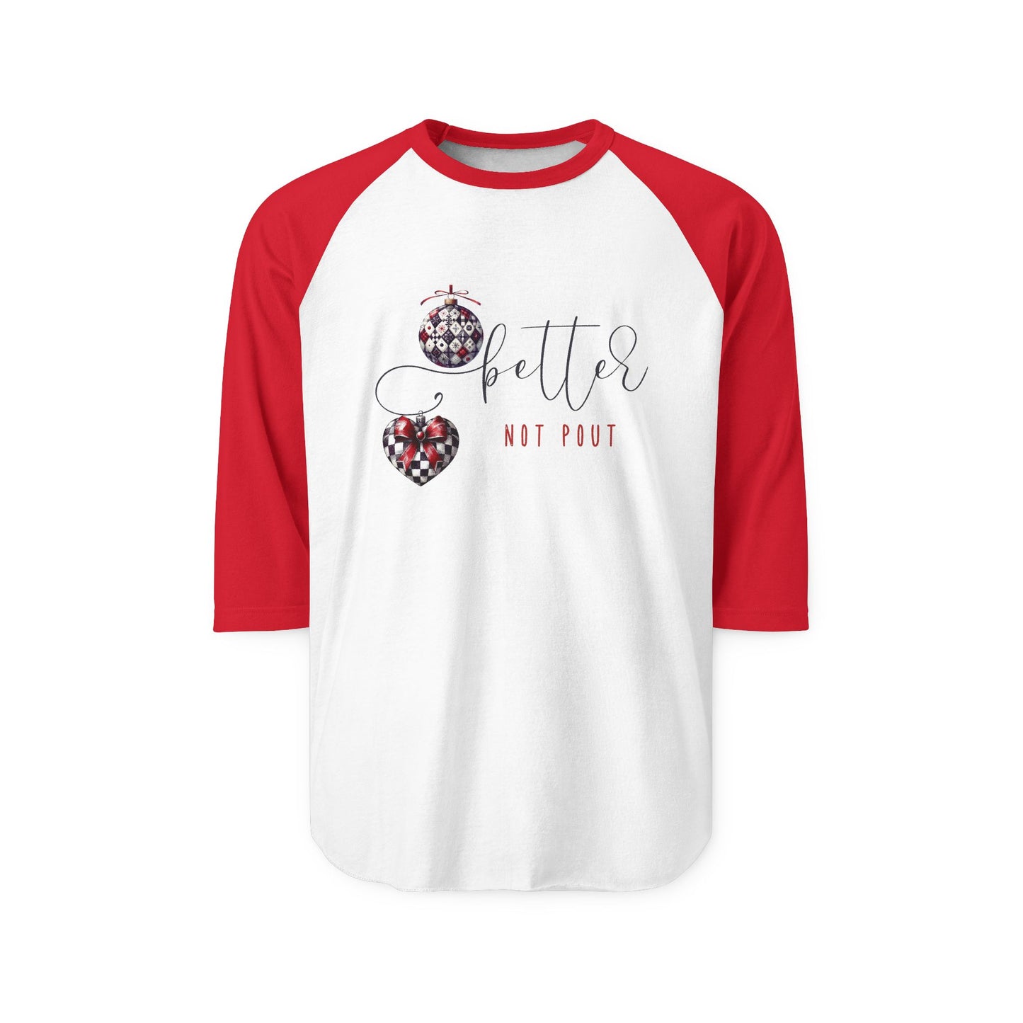 Better Not Pout Baseball Tee