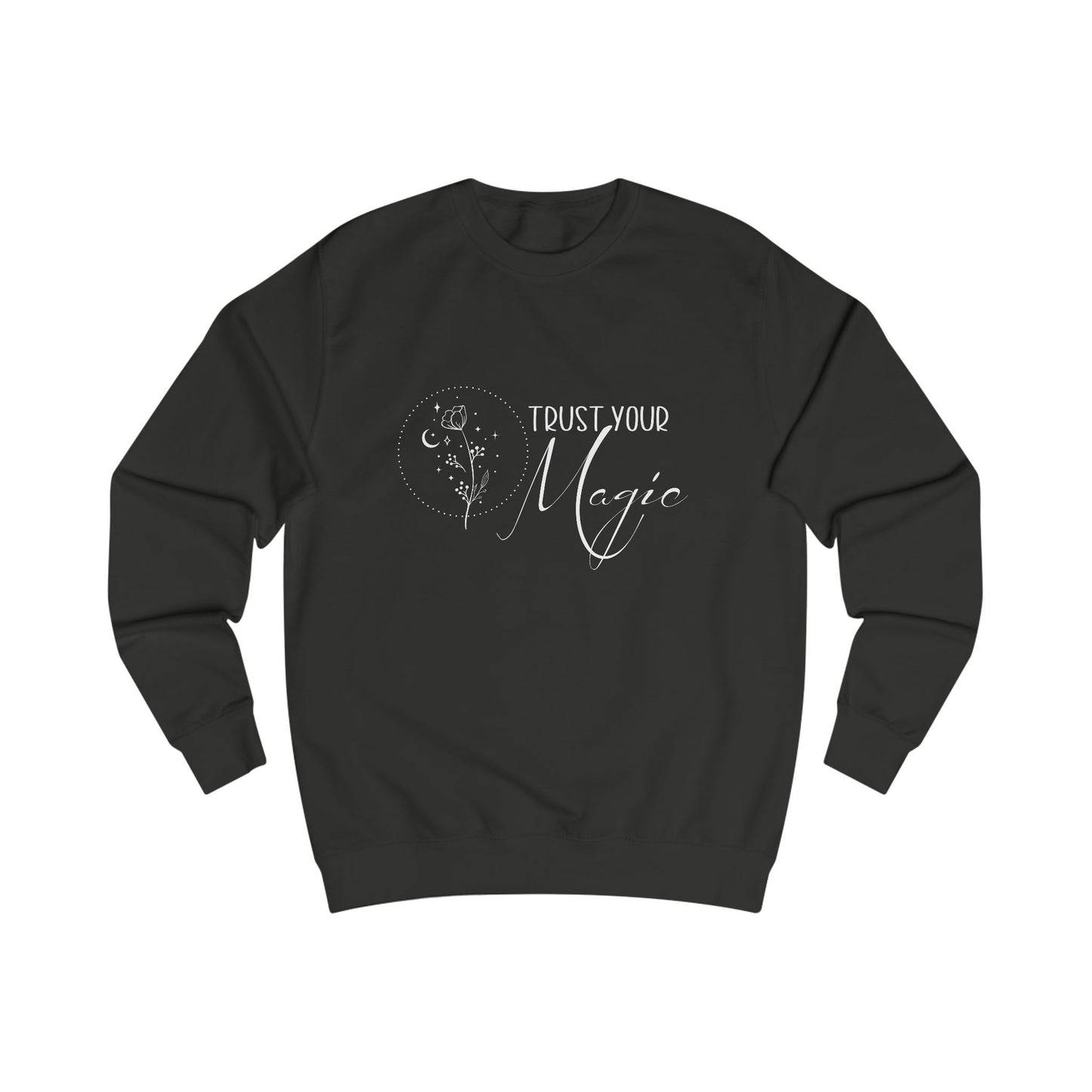 Trust Your Magic Crewneck Sweatshirt