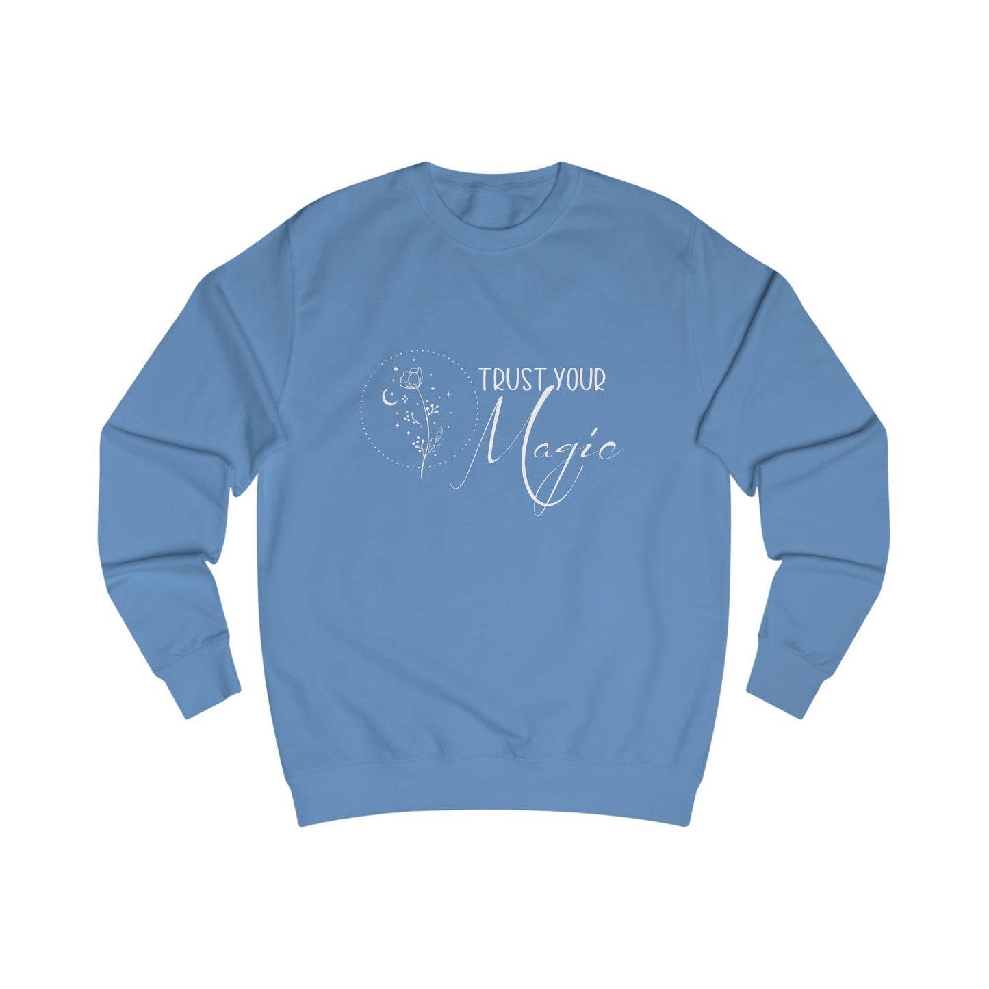 Trust Your Magic Crewneck Sweatshirt