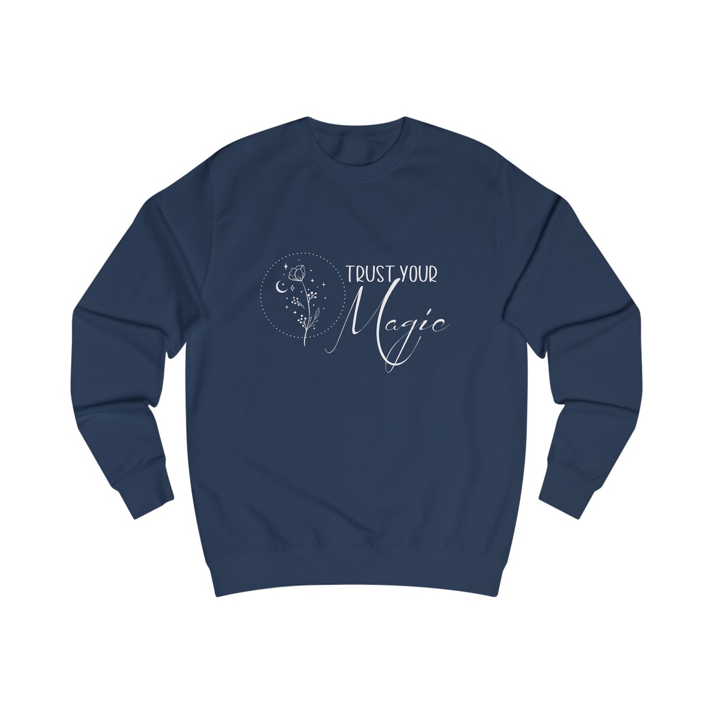 Trust Your Magic Crewneck Sweatshirt