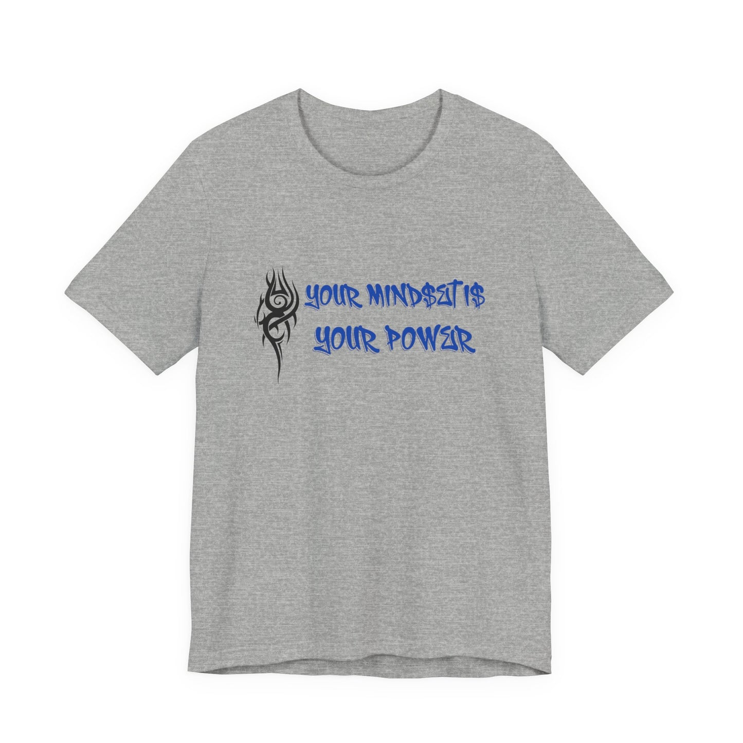 Your Mindset Is Your Power T-Shirt