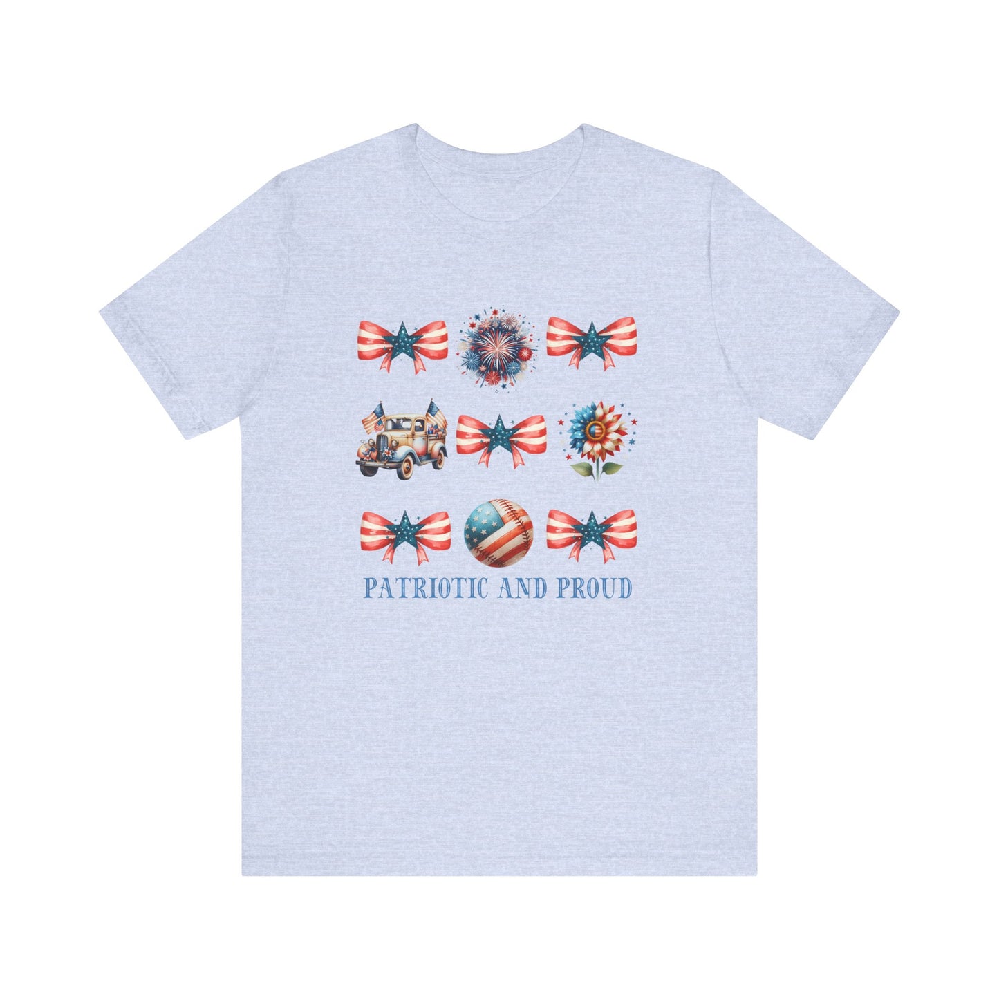 Patriotic And Proud T-Shirt