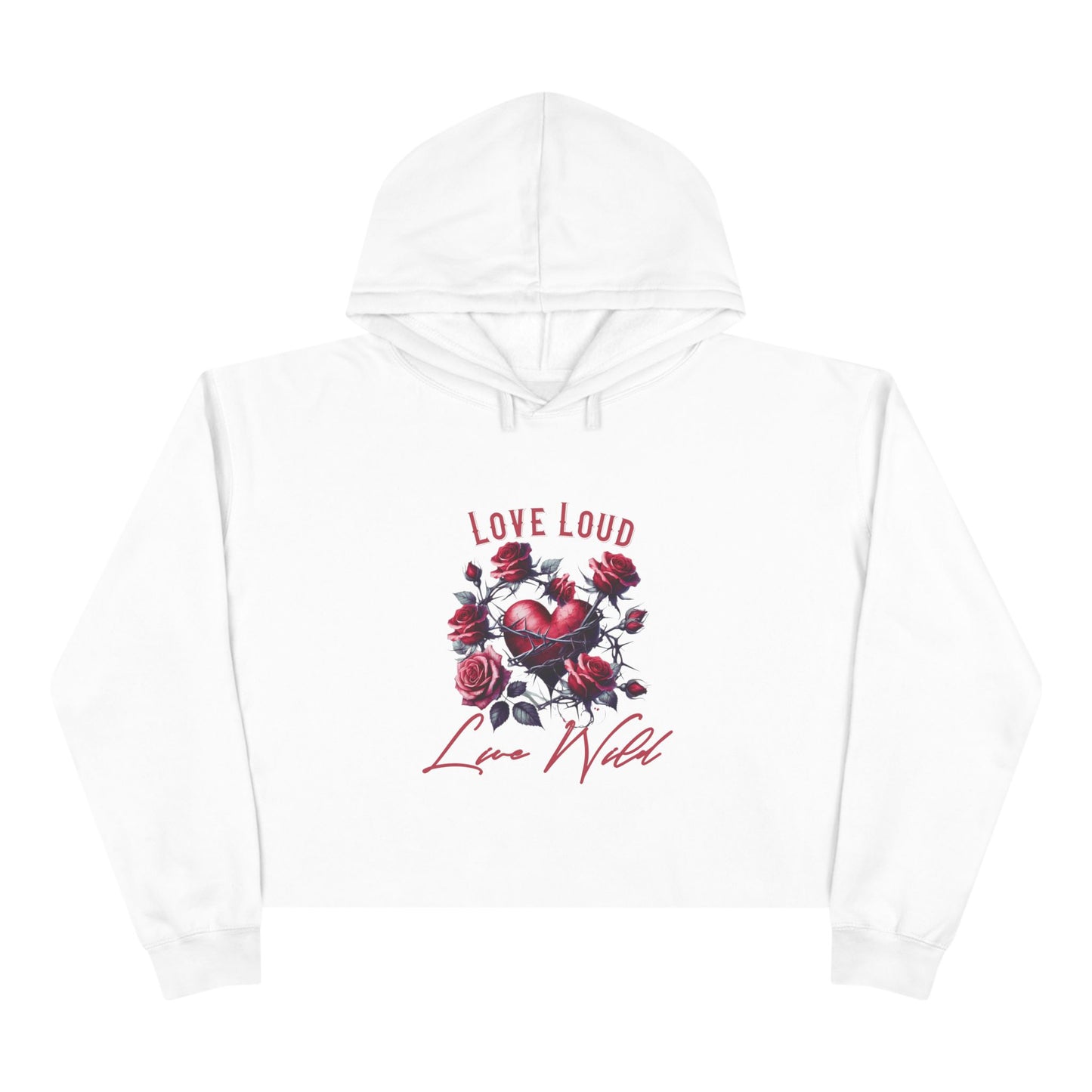 Love Loud Live Wild Crop Hoodie