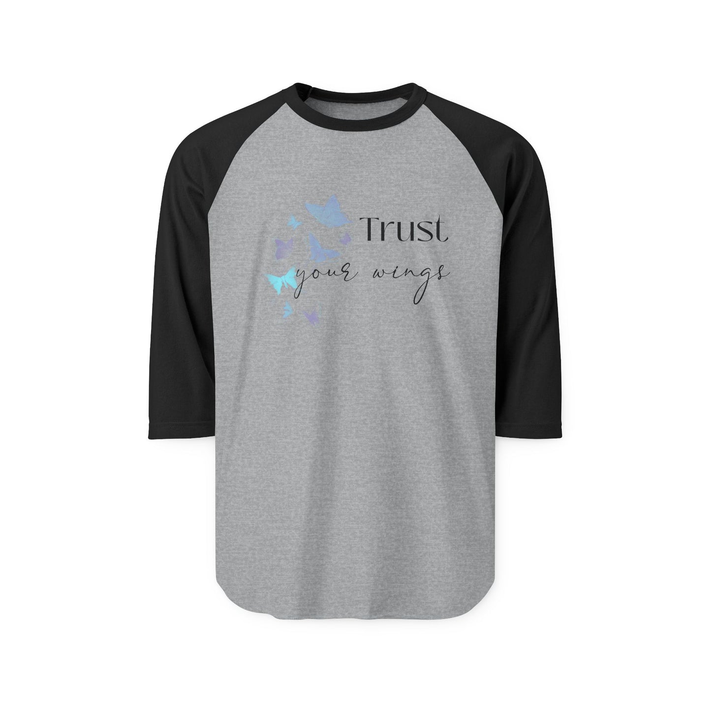 Trust Your Wings Baseball Tee