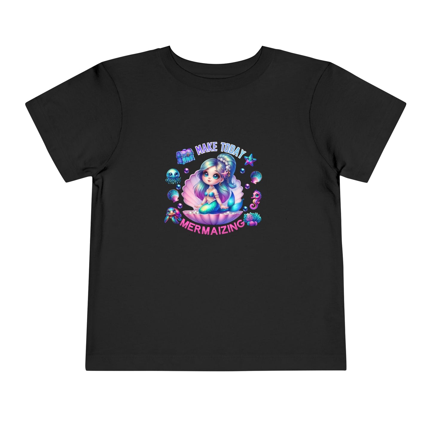 Make Today Mermaizing Toddler T-Shirt
