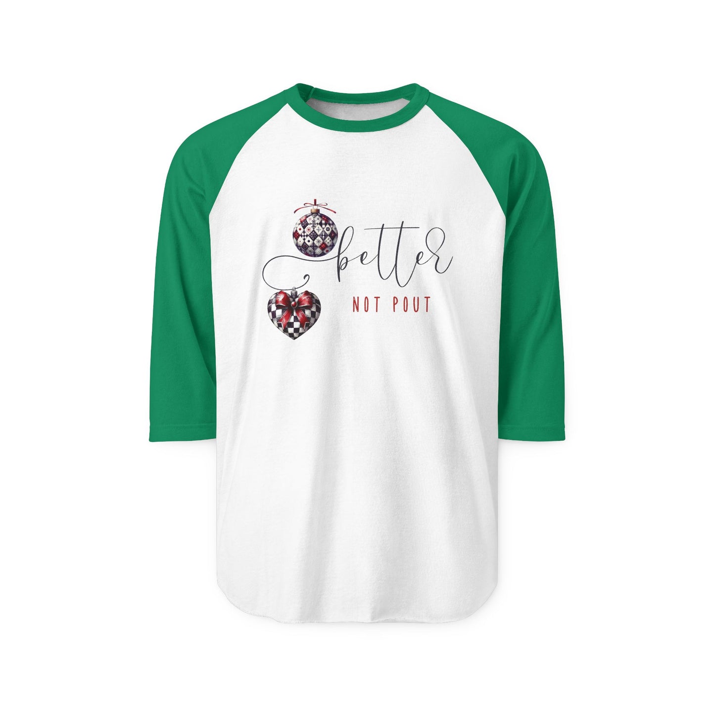 Better Not Pout Baseball Tee