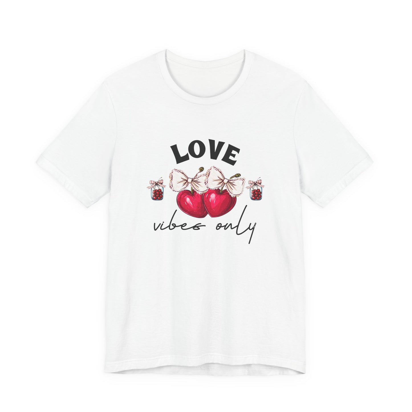 Love Vibes Only T-Shirt