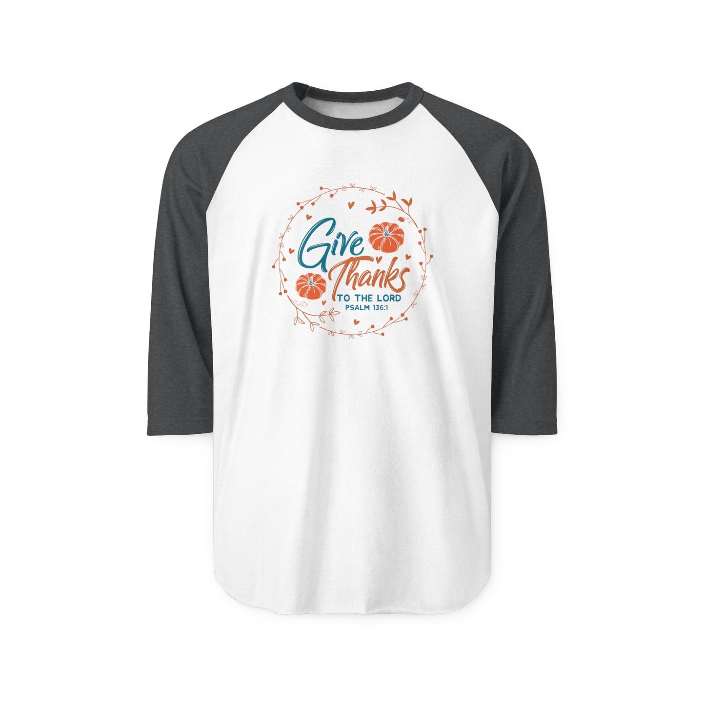 Give Thanks To The Lord Baseball Tee