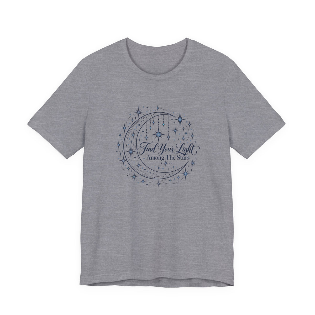 Find Your Light Among the Stars T-Shirt