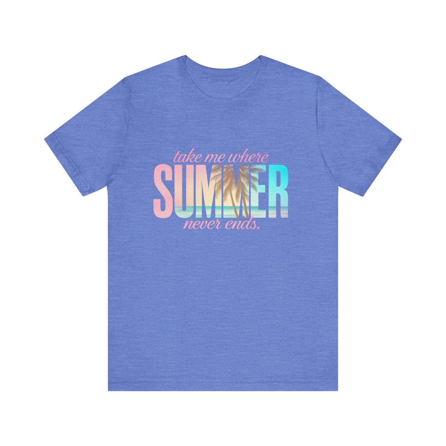 Where Summer Never Ends T-Shirt