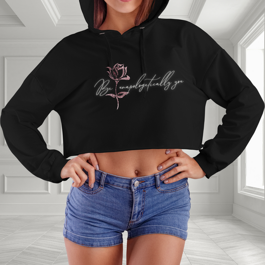 Be Unapologetically You Crop Hoodie