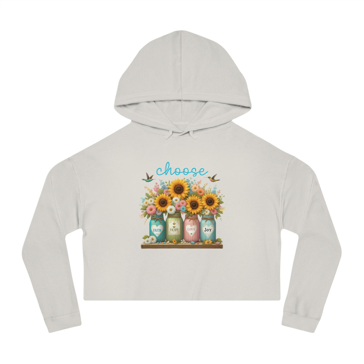 Choose Faith, Hope, Love, Joy Crop Hoodie