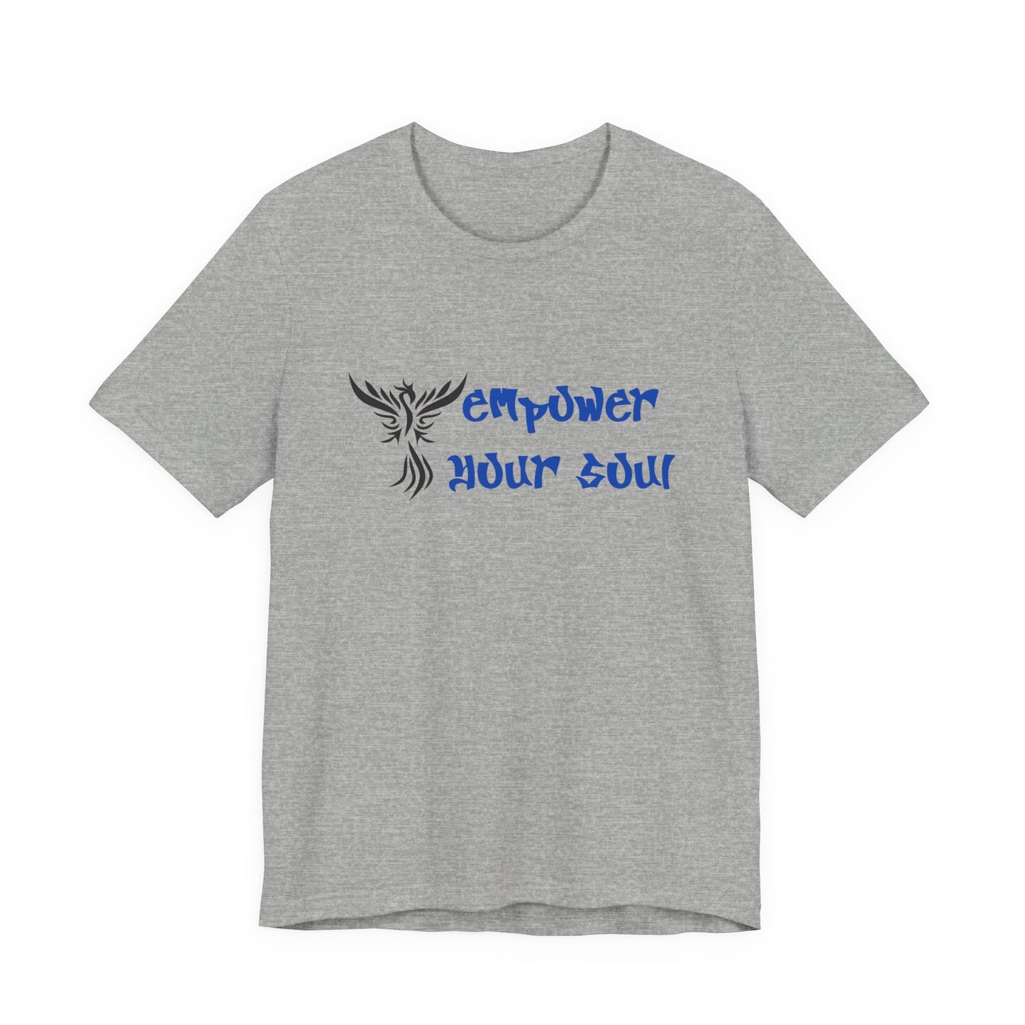 Empower Your Soul T‑Shirt