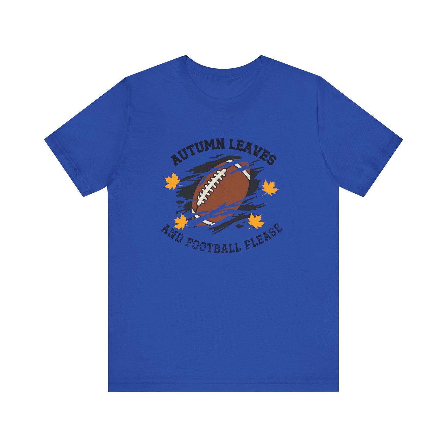 Autumn Leaves And Football Please T-Shirt