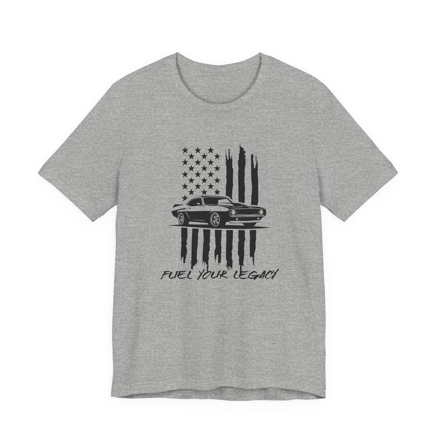 Fuel Your Legacy T-Shirt