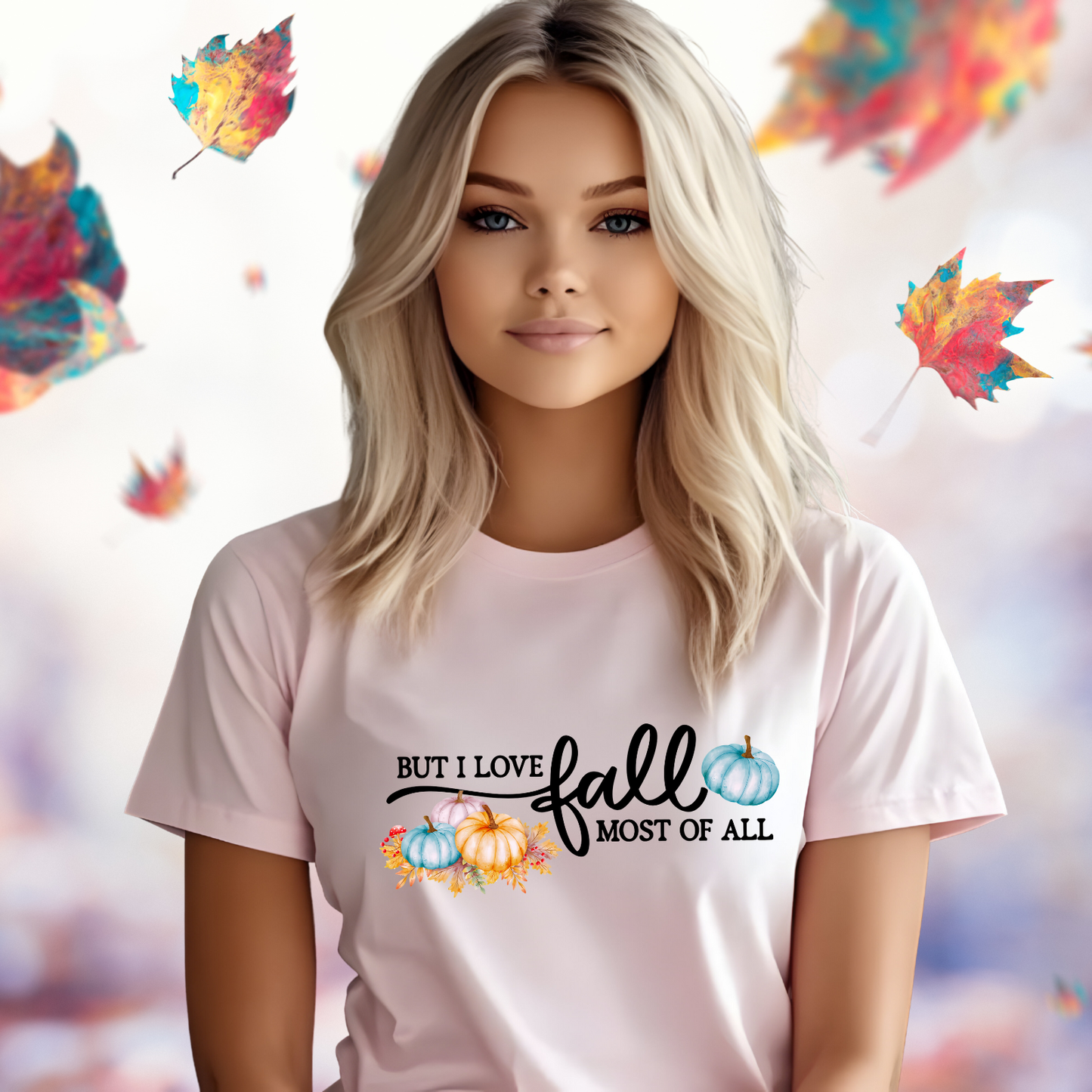 But I Love Fall Most Of All T-Shirt