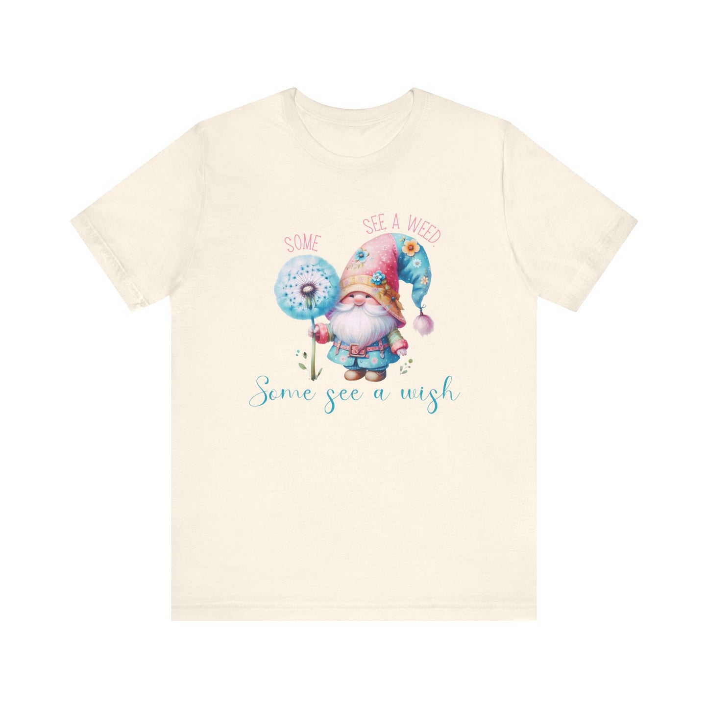Some See A Wish T-Shirt