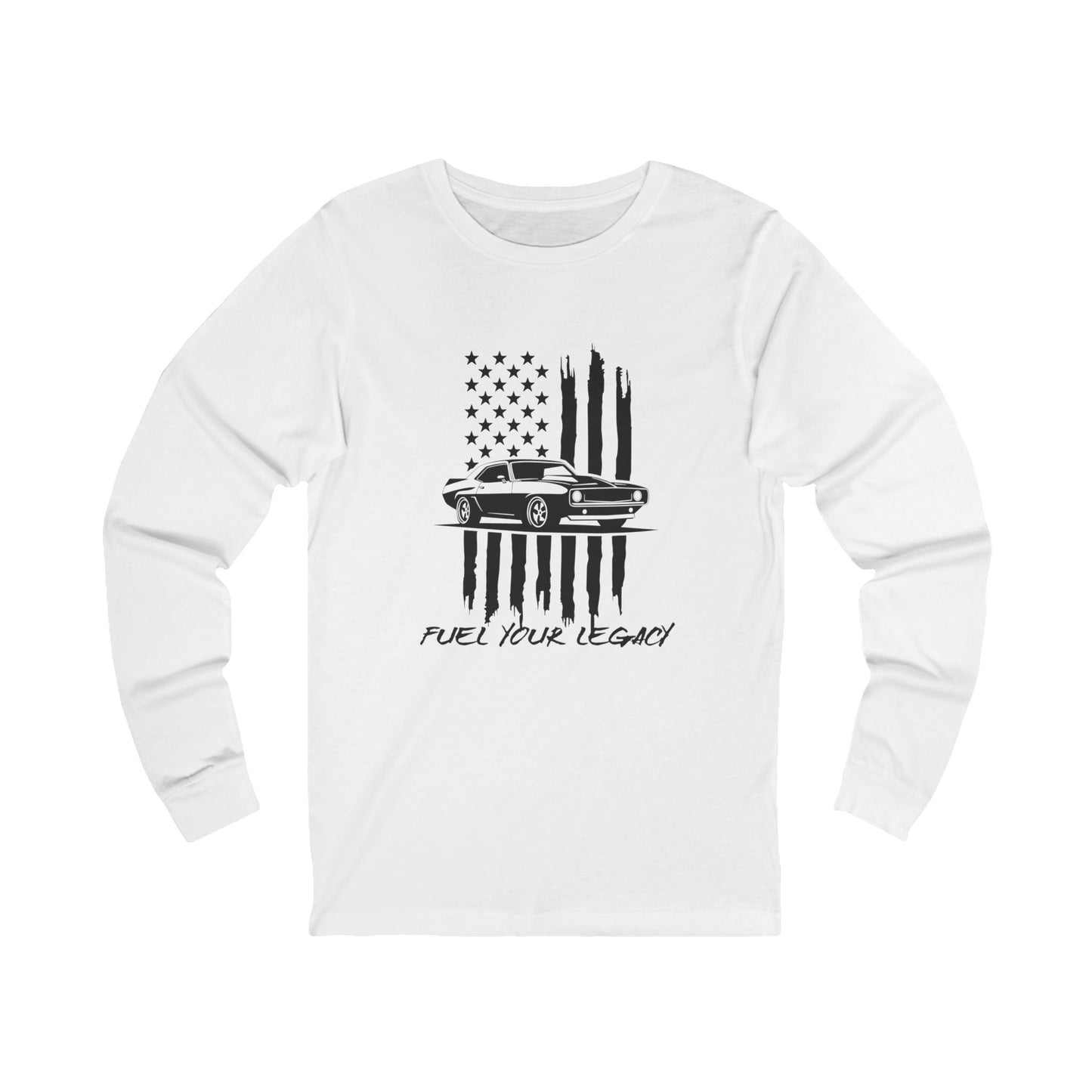 Fuel Your Legacy Long Sleeve Tee