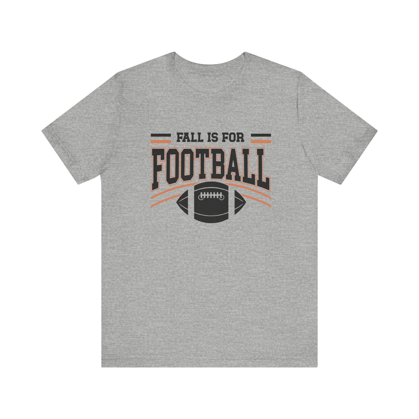Fall Is For Football T-Shirt