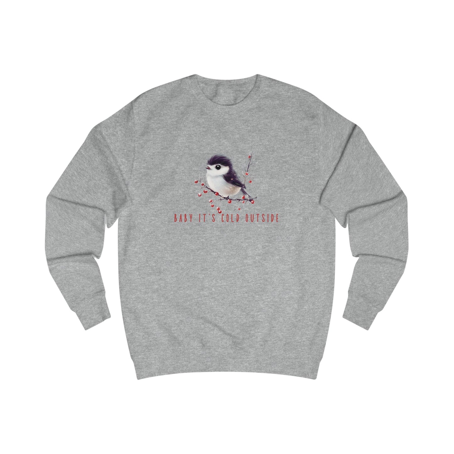 Baby It’s Cold Outside Crewneck Sweatshirt