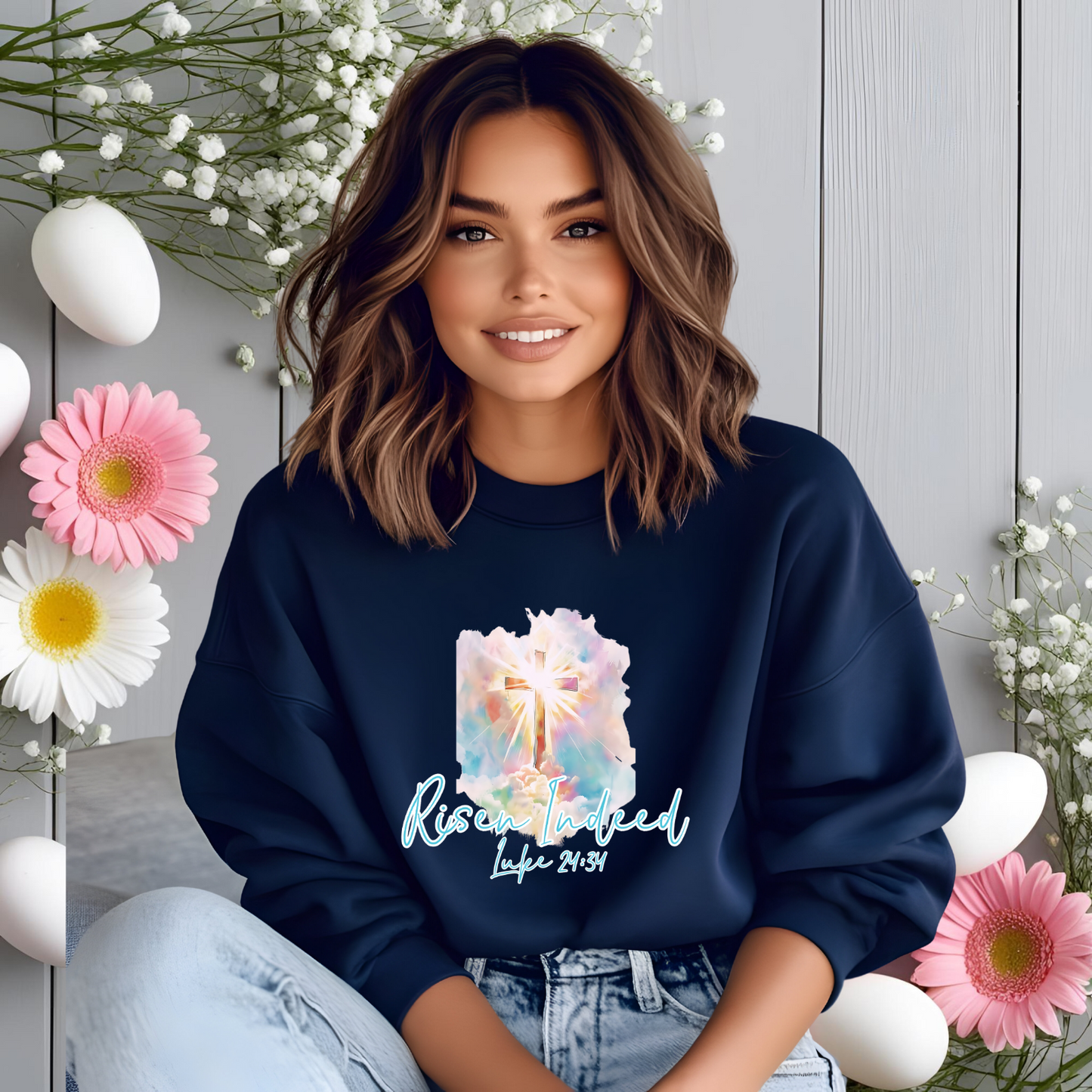 Risen Indeed Luke 24:34 Crewneck Sweatshirt