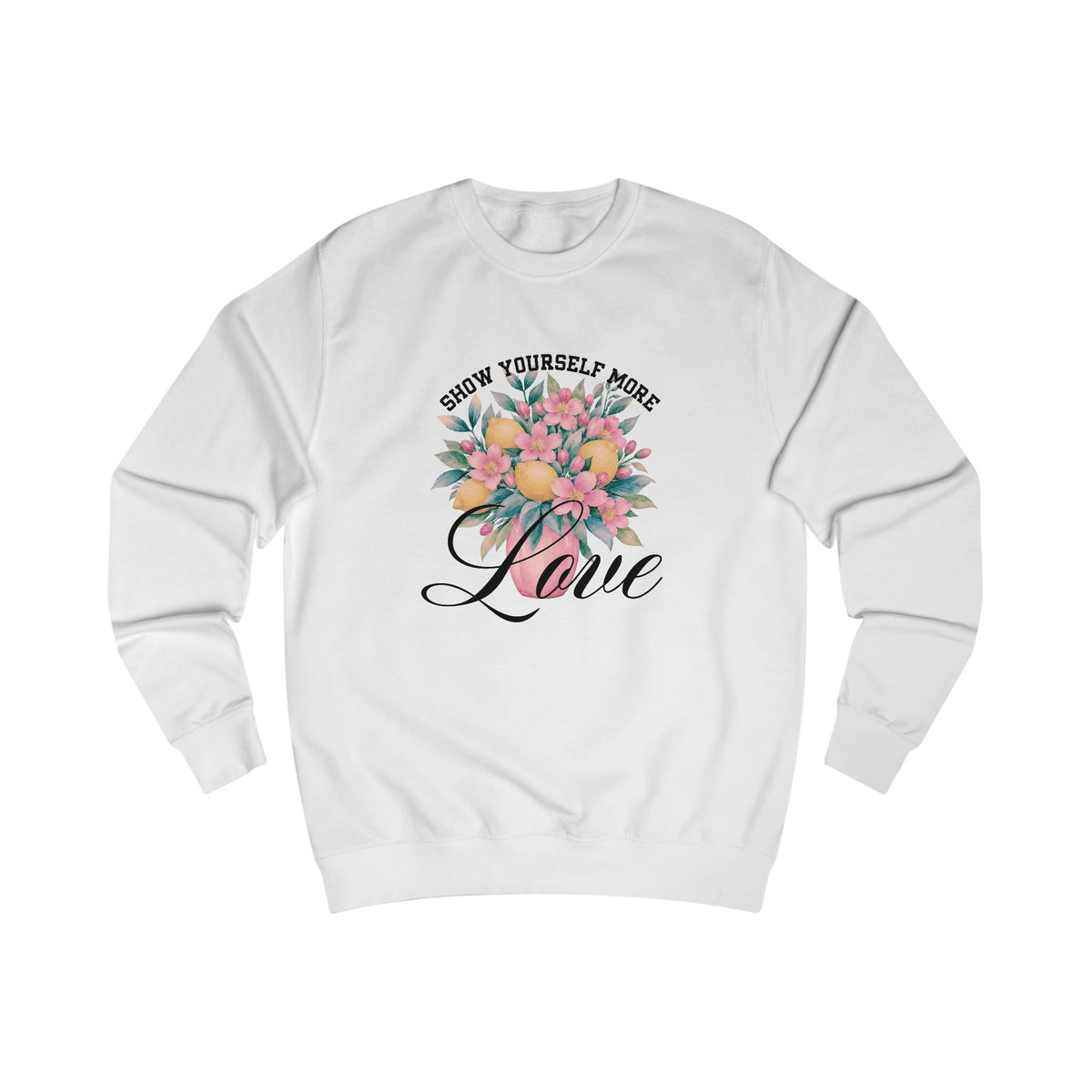 Show Yourself More Love Crewneck Sweatshirt