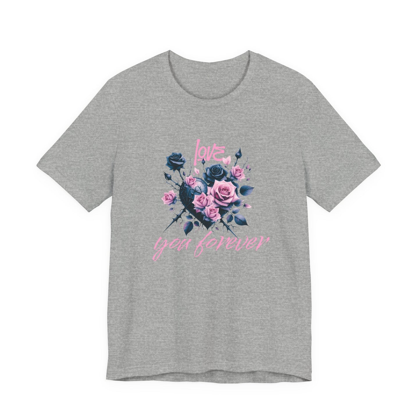 Love You Forever T-Shirt