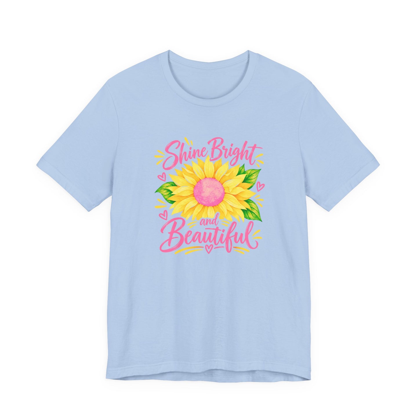 Shine Bright And Beautiful T-Shirt
