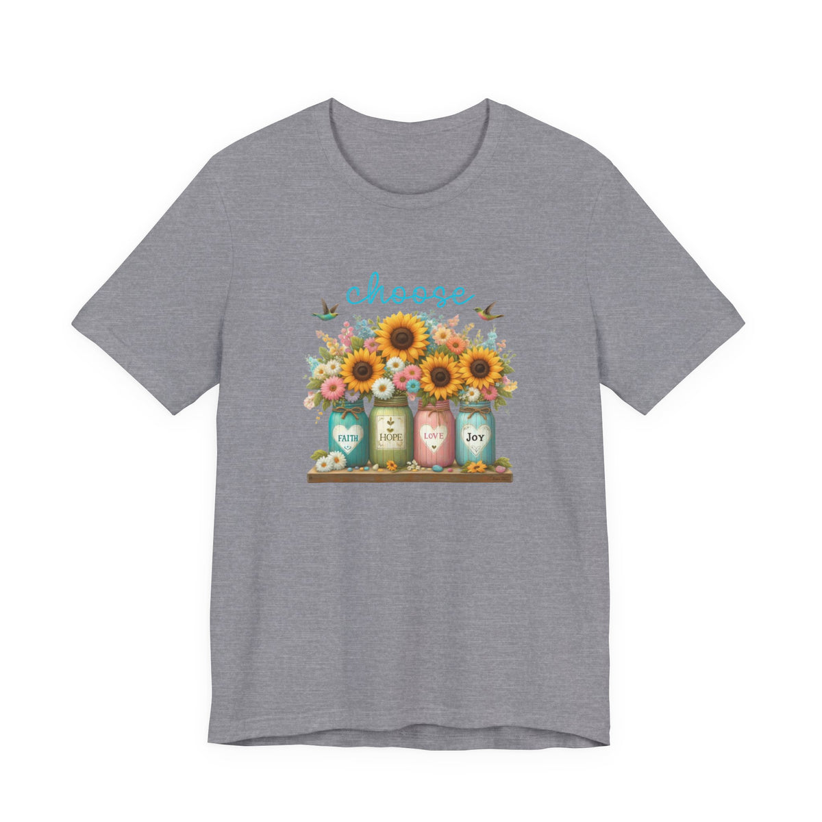 Choose Faith, Hope, Love, Joy T-Shirt