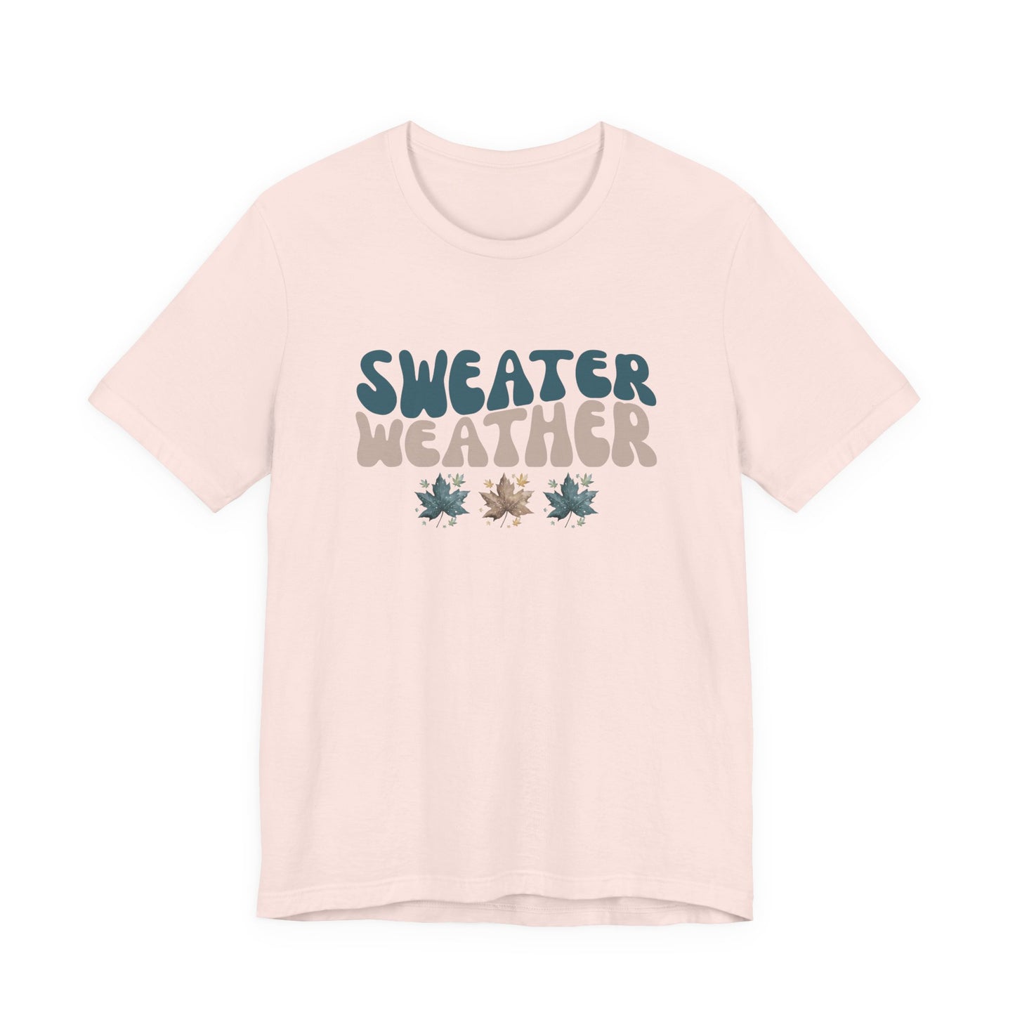 Sweater Weather T-Shirt