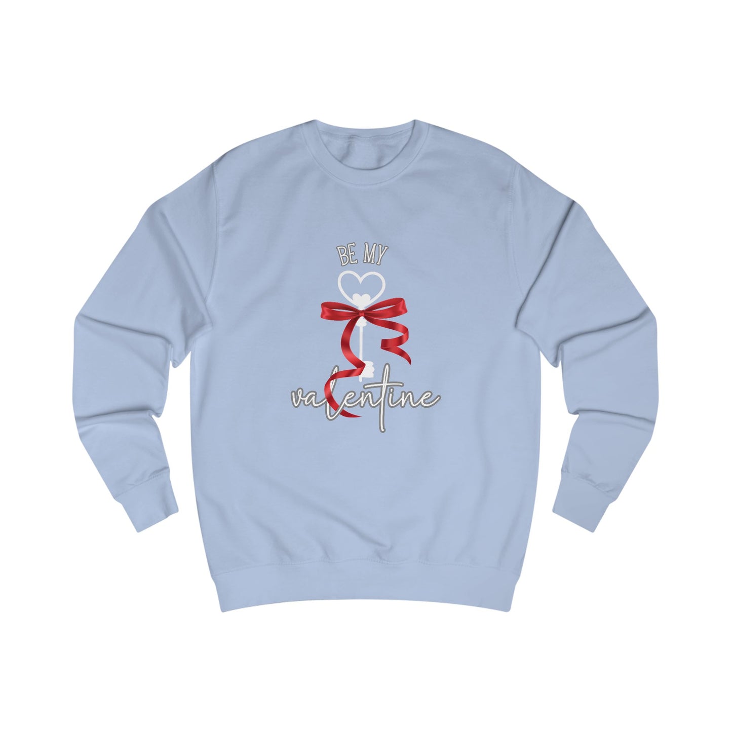 Be My Valentine Crewneck Sweatshirt