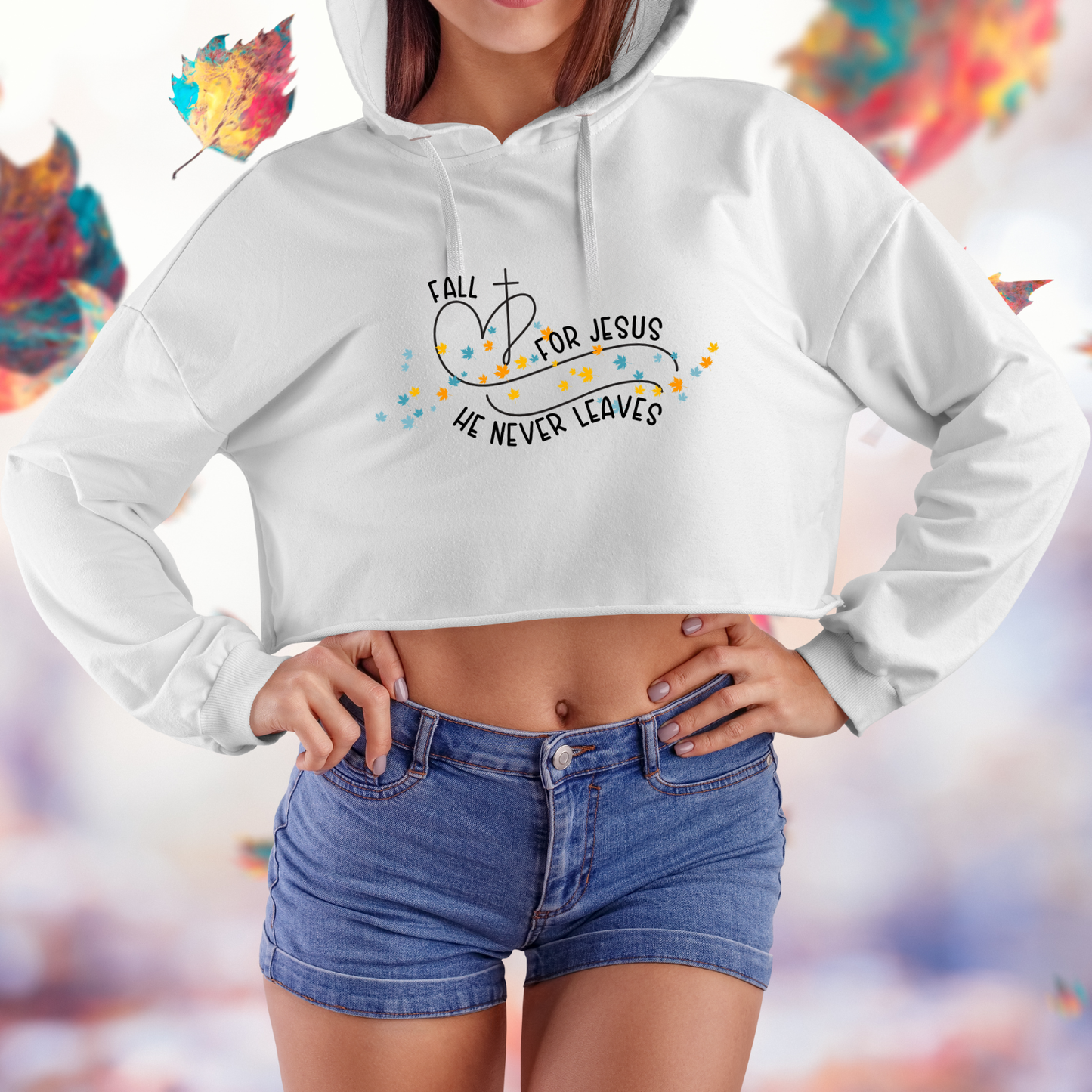 Fall for Jesus, He Never Leaves Crop Hoodie