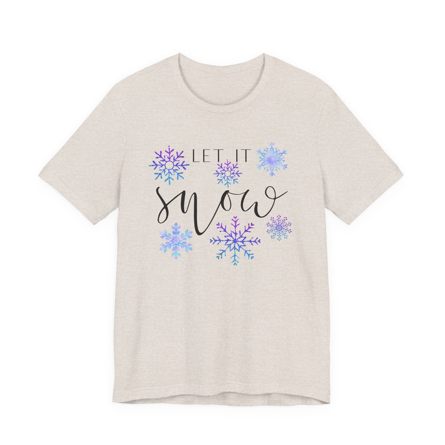 Let It Snow T-Shirt