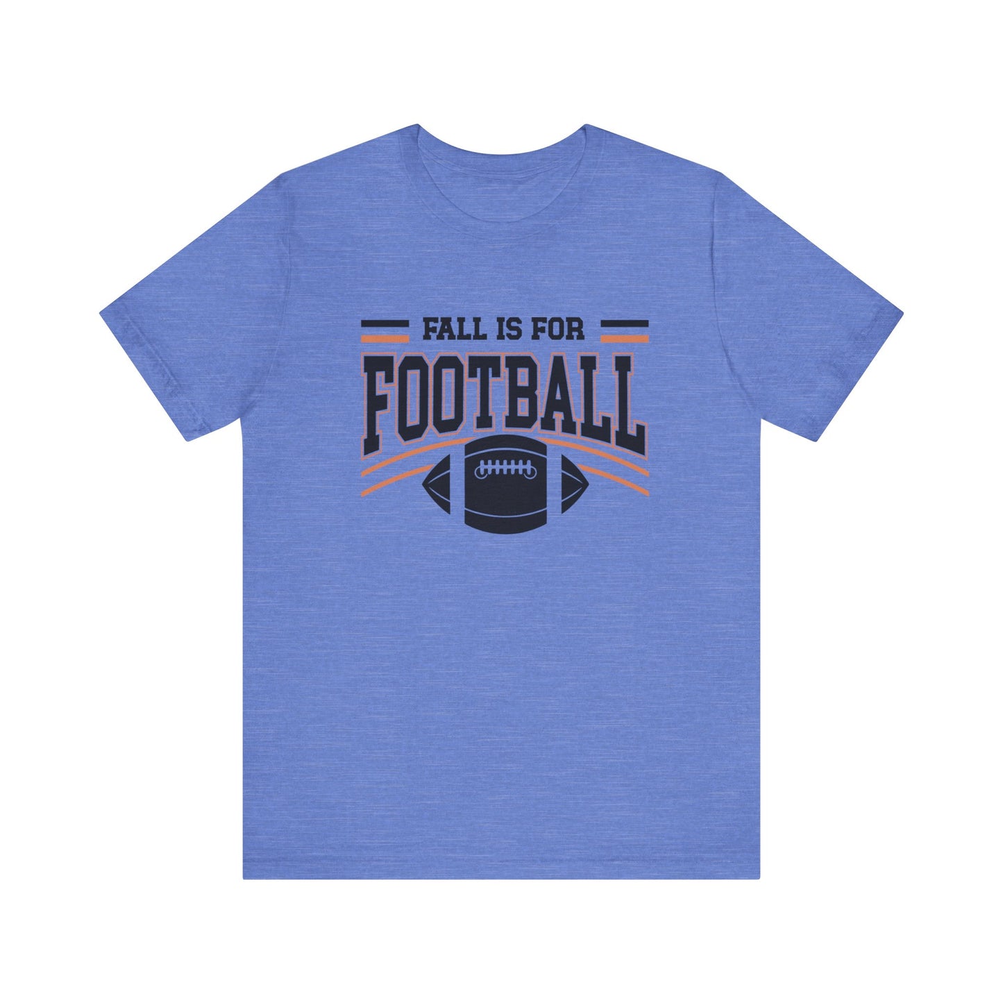 Fall Is For Football T-Shirt