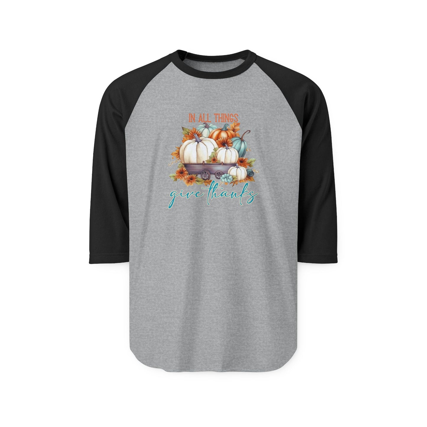 In All Things Give Thanks Baseball Tee